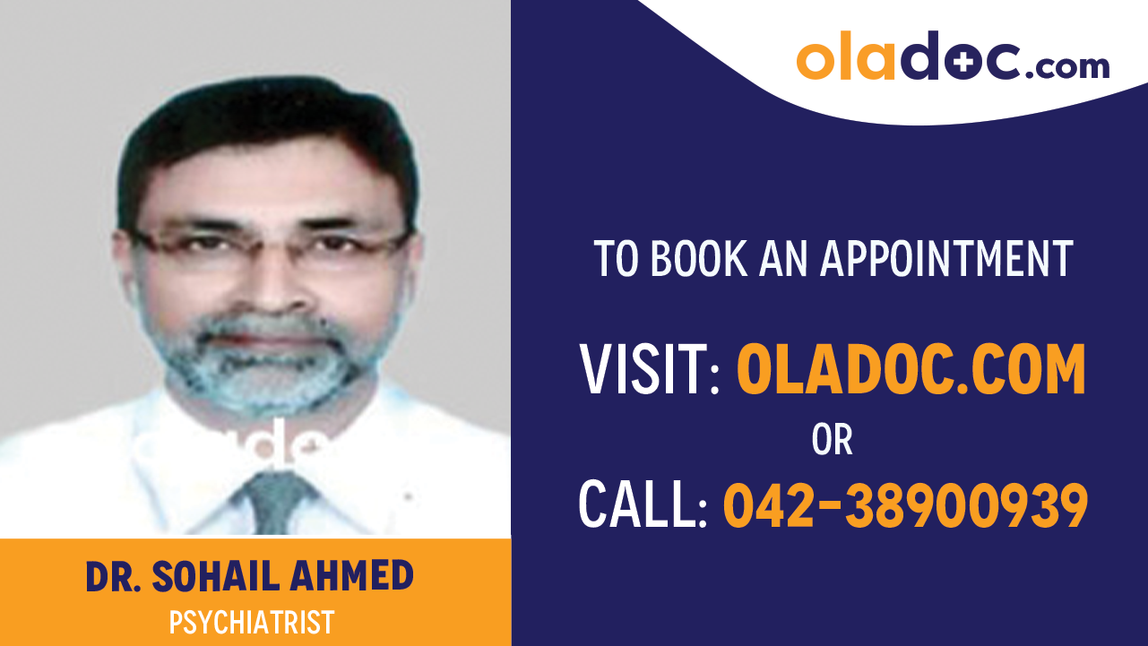 Book appointment with  Dr. Sohail Ahmed-best Psychiatrist in Karachi
